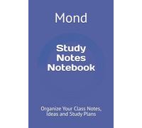 Study Notes Notebook: Organize Your Class Notes, Ideas and Study Plans