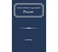 Study Notes on 40 Select Psalms
