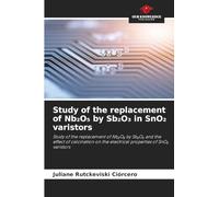 Study of the replacement of Nb¿O¿ by Sb¿O¿ in SnO¿ varistors: Study of the replacement of Nb¿O¿ by Sb¿O¿ and the effect of calcination on the electrical properties of SnO¿ varistors