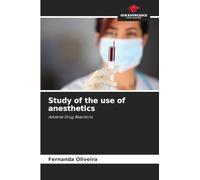 Study of the use of anesthetics: Adverse Drug Reactions