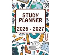 Study Planner 2026/2027: Agenda Settimanale per Studenti e Universitari da Settembre 2026 ad Agosto 2027 | Orario Lezioni, Esami, Obiettivi e Registro Voti | Formato 6x9 Pollici