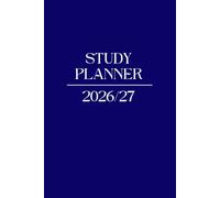 Study Planner 2026/2027: Agenda Settimanale per Studenti e Universitari da Settembre 2026 ad Agosto 2027 | Orario Lezioni, Esami, Obiettivi e Registro Voti | Formato 6x9 Pollici