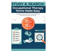 Study & Search Word Search Puzzle Book: Word Search Puzzles for Qualified Occupational Therapy Staff, Students and Therapy Assistants | Help Calm the ... Puzzles, 100+ Themes | Solutions Included