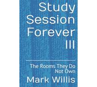 Study Session Forever: The Rooms They Do Not Own: 3