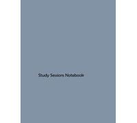 Study Sessions Notebook: Maximizing Learning Efficiency through Organized Reviews