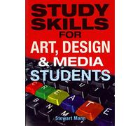 Study Skills for Art, Design and Media Students