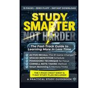 Study Smarter Not Harder: Unlock the Science-Backed Brain Hacks Used by Elite Students to Learn Faster, Remember More, and Crush Their Exams.