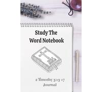 Study the Word: Journal: 2 Timothy 3:13-17