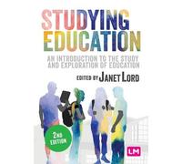 Studying education 2E: An introduction to the study and exploration of education