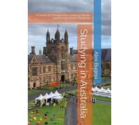 Studying in Australia: A Guide for Prospective Undergraduate and Postgraduate Students