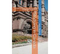 Studying in Canada: A Guide for Prospective Undergraduate and Postgraduate Students
