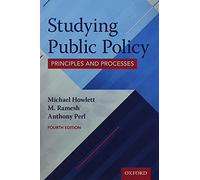 Studying Public Policy: Principles and Processes