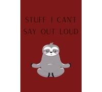 Stuff I Can't Say Out Loud