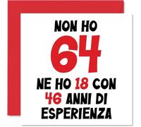 Stuff4 64° Biglietto Auguri Compleanno Uomo Donne - Non 64 Ho 18 Con 46 Esperienza - Cartoline di Buon Compleanno 64 Anni Papà Mamma Zio Zia 145mm Sessantaquattro Sessantaquattresimo Compleanno