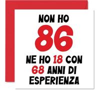 Stuff4 86° Biglietto Auguri Compleanno Uomo Donne - Non 86 Ho 18 Con 68 Esperienza - Cartoline di Buon Compleanno 86 Anni Papà Mamma Nonna Nonno 145mm Ottantasei Ottantaseiesimo Compleanno