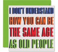 Stuff4 Biglietti di compleanno divertenti donne e uomini - stessa età - Biglietto di auguri di buon compleanno mamma papà fratello sorella fidanzata fidanzato migliore amico collega di lavoro