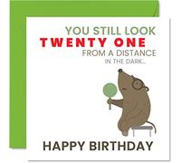 Stuff4 Biglietti di compleanno divertenti uomini e donne con scritta in lingua inglese You Still Look 21 From A Distance - 30° 40° 50° 60° compleanno maleducato mamma papà fratello sorella
