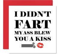 Stuff4 Biglietto auguri San Valentino divertente lei con scritta I Didn't Fart My Ass Blew You A Kiss - Biglietto auguri compleanno 145mm anniversario matrimonio marito moglie fidanzato