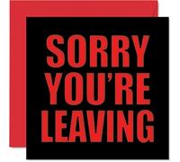 Stuff4 Biglietto di auguri colleghi donne e uomini con scritta Sorry You're Leaving - Sorry Your Leaving Good Luck In Your New Job Card 145mm divertente biglietto di congratulazioni