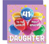 Stuff4 Biglietto di auguri per il 41° compleanno della figlia, con scritta in lingua inglese World's Most Amazing Daughter, per 41° compleanno, da mamma e papà, 145 mm