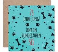 Stuff4 Biglietto di compleanno divertente 73º - Barzelletta degli anni da cane in tedesco - Biglietto d’auguri quadrato con busta, interno in bianco - Qualità premium 145mm x 145mm