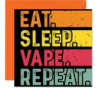 Biglietto di compleanno divertente per lei o lui, con scritta "Eat, Sleep, Vape, Repeat", per amanti delle sigarette elettroniche, 145 mm x 145 mm, per tutte le occasioni, bambini o adulti