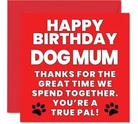 Stuff4 Biglietto di compleanno mamma dal cane - True Pal - Biglietto di compleanno cane da mamma divertente regalo la mamma 145mm la festa della mamma regalo mamma e mamma