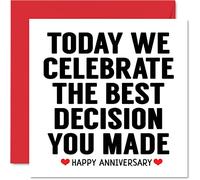 Stuff4 Divertente biglietto di anniversario moglie o marito con scritta in lingua inglese Today We Celebrate the Best Decision You Made - I Love You biglietti di auguri di buon anniversario di