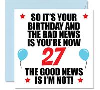 Stuff4 Divertente biglietto di auguri il 27° compleanno uomini e donne cattive notizie figlio figlia fratello sorella cugino amico 145mm ventisettesimo compleanno
