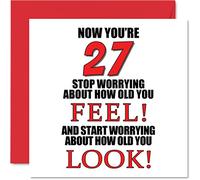 Stuff4 Divertente biglietto di auguri il 27° compleanno uomo donna - How old You Look - Happy Birthday Card figlio figlia fratello sorella zio zia nipote cugino 145mm