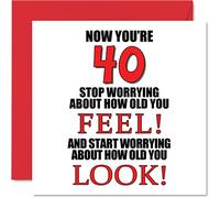 Stuff4 Divertente biglietto di auguri il 40° compleanno uomo donna - How old You Look - Happy Birthday Card papà mamma fratello sorella nonno nonna zio zia 145mm