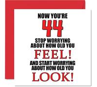 Stuff4 Divertente biglietto di auguri il 44° compleanno uomo donna - How old You Look - Happy Birthday Card papà mamma fratello sorella nonno nonna zio zia 145mm
