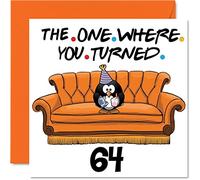 Stuff4 Divertente biglietto di auguri il 64° compleanno uomini e donne con scritta in lingua inglese The One Where papà mamma nonno nonna nonna nonno zio cugino 145mm