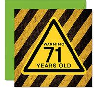 Stuff4 Divertente biglietto di auguri per il 71° compleanno per uomini e donne con avvertimento biglietto di auguri per papà mamma nonno zio zia 145mm divertenti biglietti di auguri umoristici