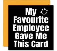 Divertente biglietto di compleanno manager boss - My Favorite Employee - Joke Birthday Card Boss da collega Banter Leaving Gifts 145mm Biglietto di auguri umoristico dell'amicizia regalo