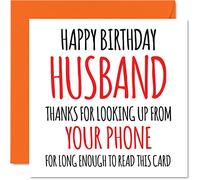 Stuff4 Divertente biglietto di compleanno per marito, look up from your phone - Joke Happy Birthday Card per marito da moglie partner, maritino battute regalo di compleanno, 145 mm x 145 mm