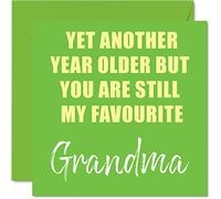 Stuff4 Divertente biglietto di compleanno per nonna - Another Year Older Still My Favorite - Banter, biglietto di auguri di compleanno di nipote nipote, 145 mm x 145 mm, regalo per la nonna