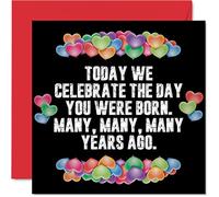 Stuff4 Divertente biglietto di compleanno uomini e donne molti anni fa - Biglietto di auguri di buon compleanno mamma papà fratello sorella figlio figlia nonna nonno 145mm