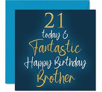 Stuff4 Fantastico biglietto di auguri il 21° compleanno fratello - 21 oggi e fantastico - biglietto di auguri fratello di sorella e fratello 145mm regalo fratello