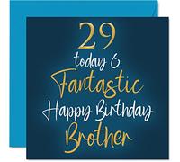 Stuff4 Fantastico biglietto di auguri il 29° compleanno fratello - 29 oggi e fantastico - biglietto di auguri fratello di sorella e fratello 145mm regalo fratello