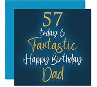 Stuff4 Fantastico biglietto di auguri il 57° compleanno del papà con scritta 57 Today & Fantastic - Biglietto di auguri papà da figlio figlia regalo di compleanno papà 145mm