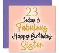 Stuff4 Favoloso biglietto di auguri 23° compleanno sorella - 23 Today & Favoloso - Biglietto di auguri sorella di fratello sorellina piccola 145mm regalo sorella maggiore