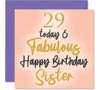 Stuff4 Favoloso biglietto di auguri 29° compleanno sorella - 29 Today & Fabulous - Biglietto di auguri sorella di fratello sorellina regalo di compleanno sorellina 145mm