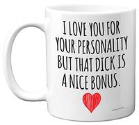 Stuff4 Tazza di San Valentino per lui, con scritta "I Love You D**k Bonus", divertente regalo di compleanno per fidanzato, marito, partner dalla fidanzata, moglie, per anniversario, in ceramica,