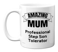 Stuff4 Tazza divertente per la mamma, con scritta "Amazing Mum Professional Step Son Toleratorator", idea regalo divertente per la festa della mamma, tazza in ceramica lucida da 325 ml