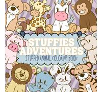 Stuffies Adventures: Stuffed Animal Coloring Book, Ages 4-12