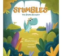 Stumbles - The Brave Dinosaur