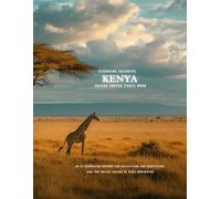 Stunning Colorful Kenya Images Coffee Table Book: 40 AI-Generated Designs for Relaxation and Meditation and for Travel Lovers
