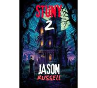 STUNY 2: More Spooky Tales of Upstate New York: Real-Life Supernatural Stories, Mysteries and Encounters