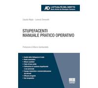 MANUALE TECNICO-OPERATIVO STUPEFACENTI. - [Maggioli Editore]